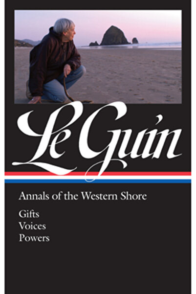 Lib Of Amer Ursula K. Le Guin: Annals of the Western Shore (Loa #335): Gifts ...