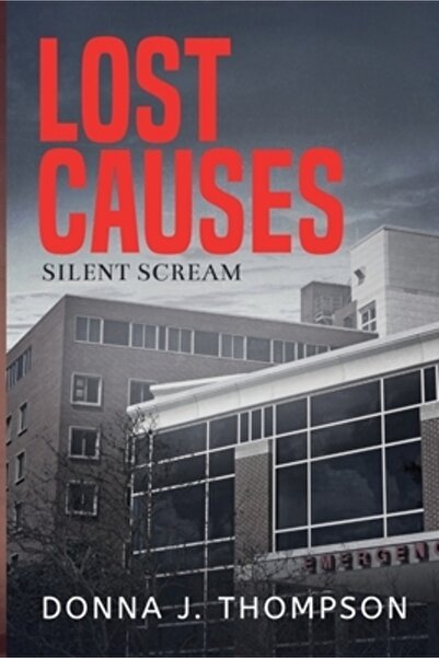 Readersmagnet Llc Lost Causes: Silent Scream