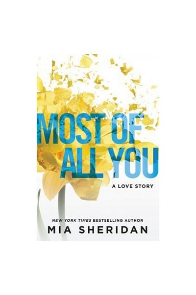 Forever Most of All You: A Love Story