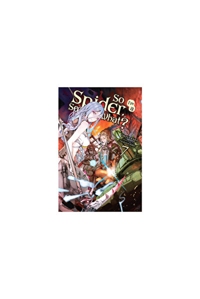 Yen Pr Deci sunt un păianjen, și ce dacă?, vol. 7 (roman ușor)