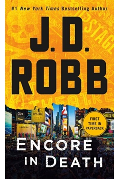 St Martins Pr Encore in Death: An Eve Dallas Novel