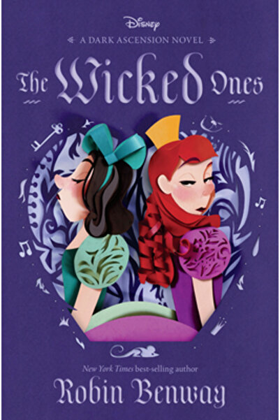 Disney Pr The Dark Ascension Series: The Wicked Ones