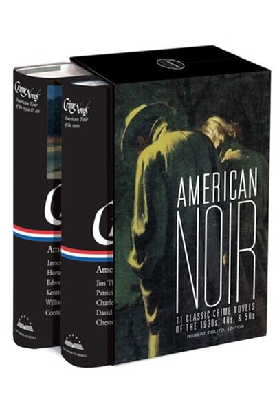 Cambridge Univ Pr American Noir: 11 Classic Crime Novels of the 1930s, 40s, & 50s