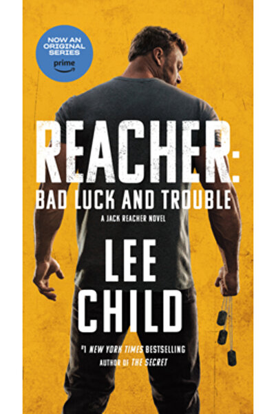 Dell Pub Reacher: Bad Luck and Trouble (Movie Tie-In): A Jack Reacher Novel