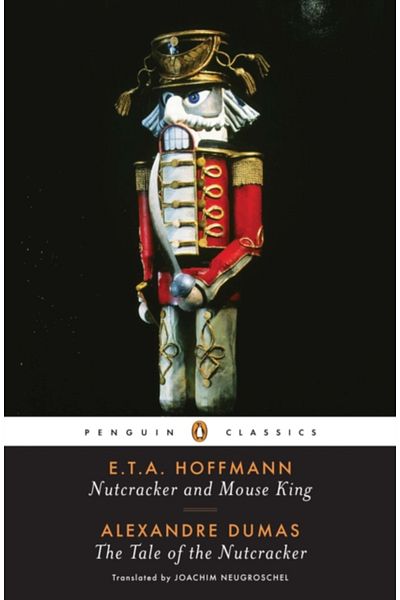 Penguin Books Nutcracker and Mouse King and the Tale of the Nutcracker