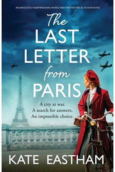 Bookouture The Last Letter from Paris: An absolutely heartbreaking World War Two historical fiction novel