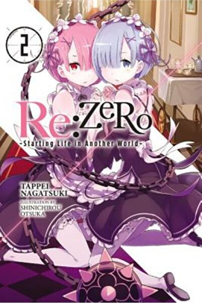 Yen Pr RE: Zero, Vol. 2: -Starting Life in Another World-