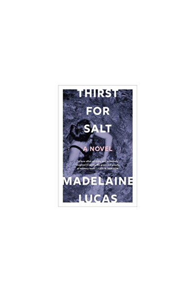 Tin House Books Thirst for Salt