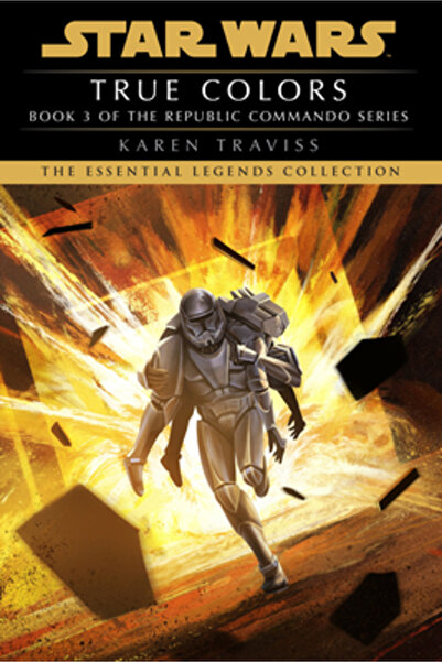 Random House Worlds True Colors: Star Wars Legends (Republic Commando)