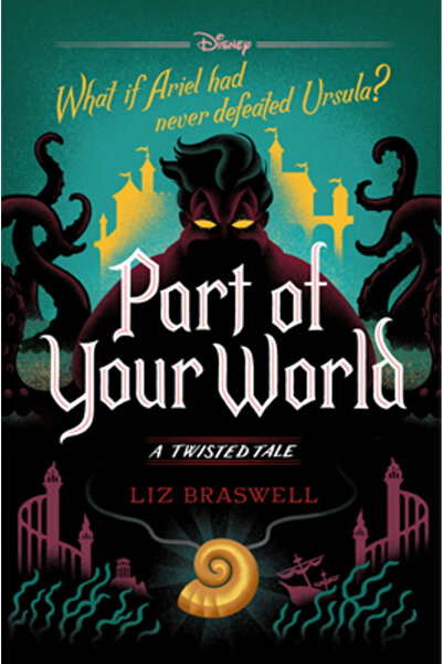 Disney Pr O parte din lumea ta: o poveste răsucită