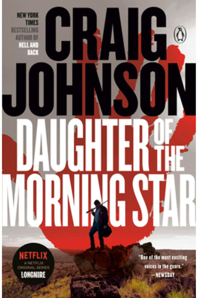 Penguin Group Daughter of the Morning Star: A Longmire Mystery