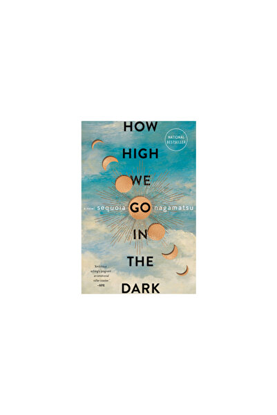 William Morrow How High We Go in the Dark
