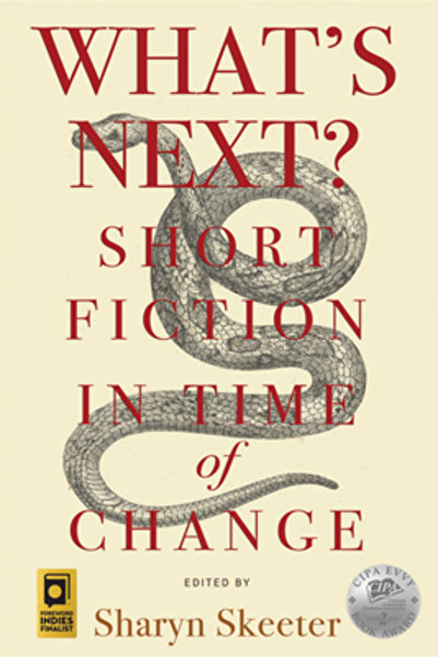 Green Writers Pr What's Next? Short Fiction in Time of Change