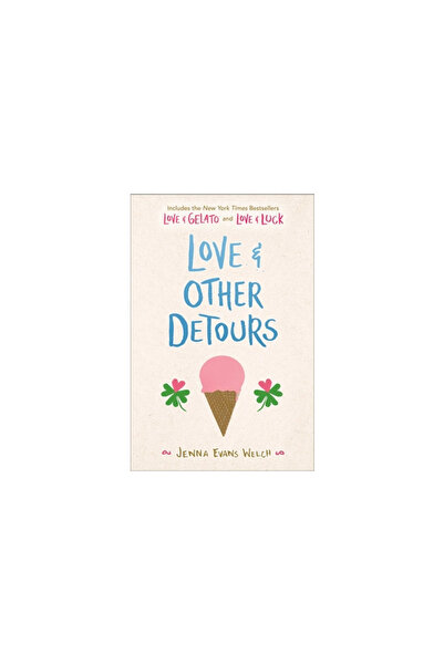 Simon Pulse Love & Other Detours: Love & Gelato; Love & Luck