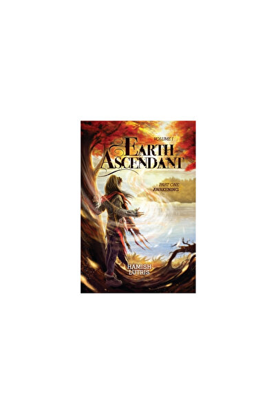 Mindstir Media Earth Ascendant: Part One: Awakening