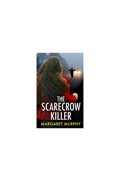 Joffe Books THE SCARECROW KILLER an unputdownable crime thriller full of twists
