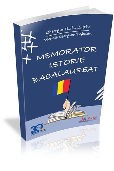 Editura Rentrop&Straton Memorator Istorie Bacalaureat, Gheorghe Florin Ghe