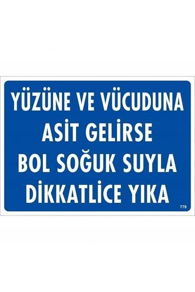 PRATİKOBA Wash Carefully with Plenty of Cold Water, If Acid Comes to the Face and Body 25x35 CODE: 779