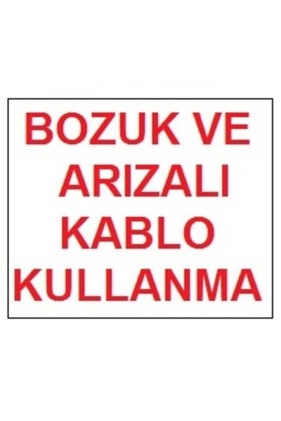 PRATİKOBA Distorted and Faulty Cable Use Warning Sign 17.5x25 Code:301