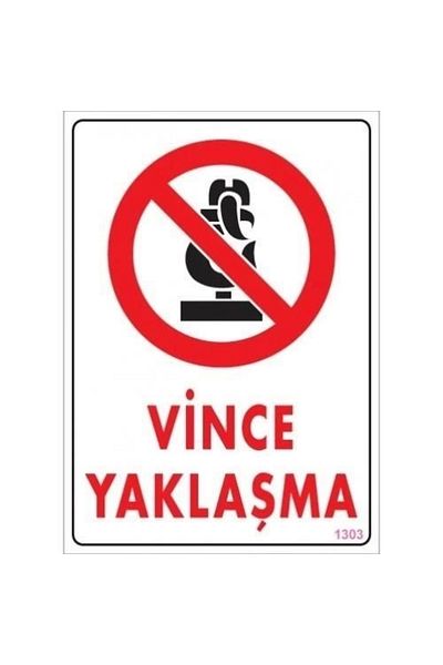 PRATİKOBA Vince Approach Warning Sign 25x35 CODE:1303