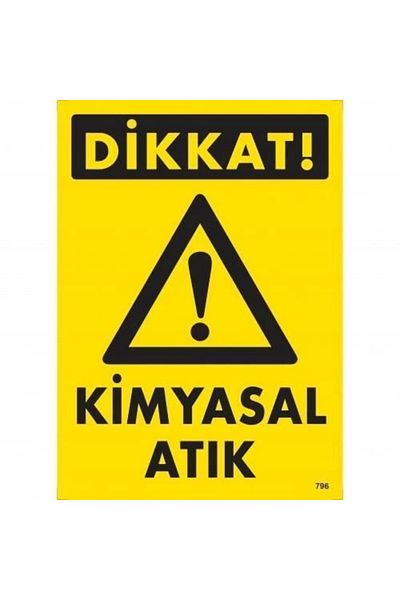 PRATİKOBA Caution Chemical Waste Warning Sign 25x35 CODE:796