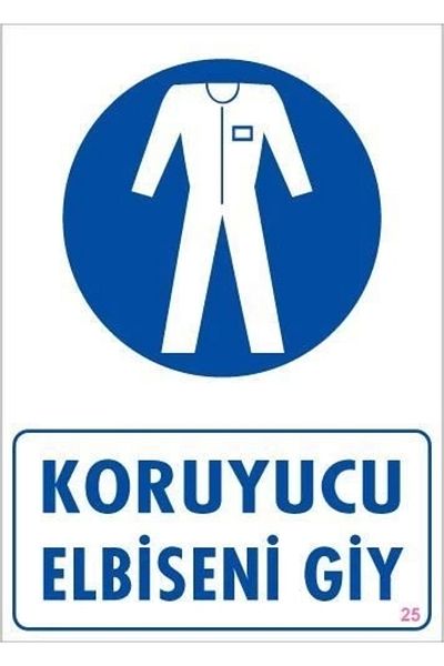 PRATİKOBA Protective Clothing Warning Sign 25x35 CODE:25