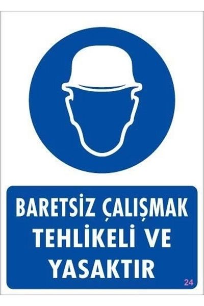 PRATİKOBA Hard Hat Wear Warning Sign 25X35 Code:24