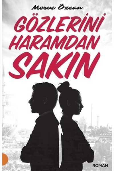 Portakal Kitap Gözlerini Haramdan Sakın