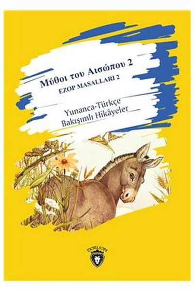 Karma Kitaplar 2 Aesop's Fables 2 Greek-Turkish Care Stories - Intermediate