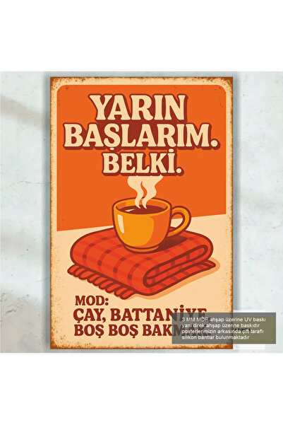 Hayat Poster yarın başlarım belki tembel üşengeç komik esprili sözler duvar y...