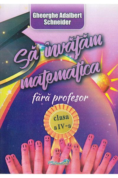 Editura Hyperion Let's learn math without a teacher, 4th grade,