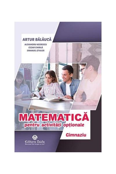 Editura Taida Mathematics for optional activities. Middle school,
