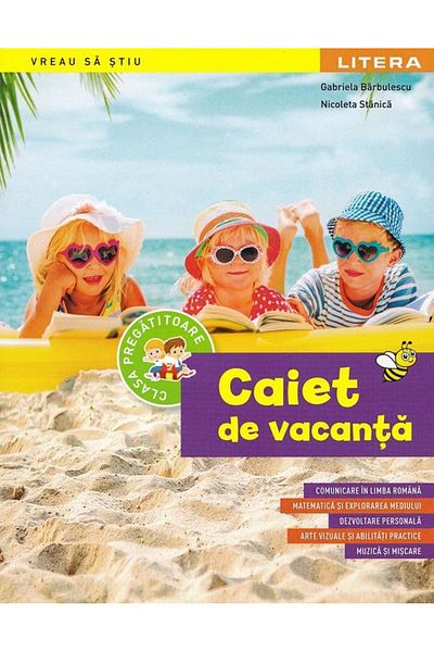 Editura Litera Holiday notebook. Preparatory class, Nicoleta Sta