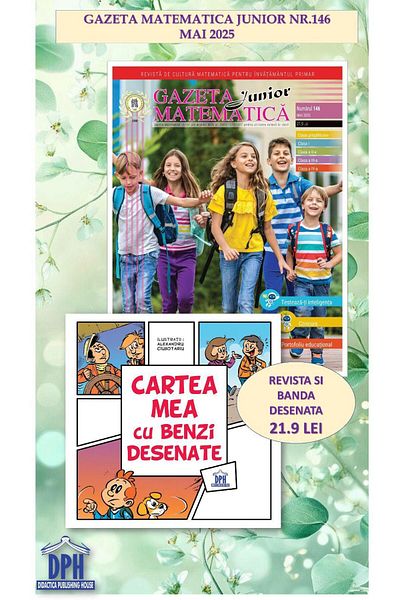 Editura Didactica Publishing House Junior Mathematics Gazette No. 146, May 2025 (Bonus: