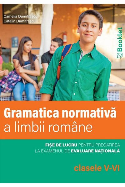 Editura Booklet Romanian language. Normative grammar of the Romanian language,