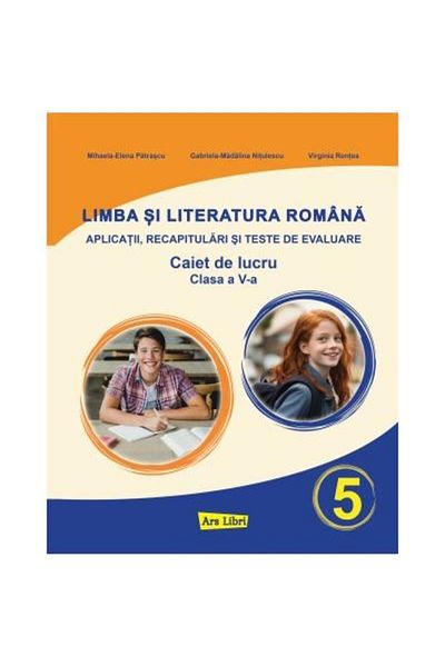 Editura Ars Libri Romanian language and literature. Applications, recapitulation