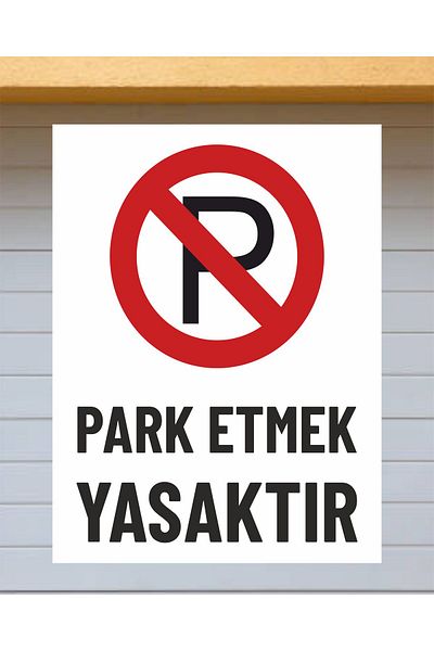 zafrakreklam Parking Is Prohibited Warning Warning Sign A4 Sticker Digital Foil Printing 21X30Cm