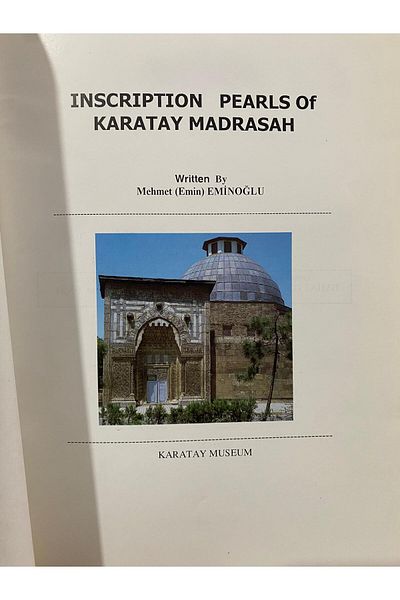 Kişisel Yayınlar Inscription Pearls of Karatay Madrasah-Mehmet Emin Eminoğlu