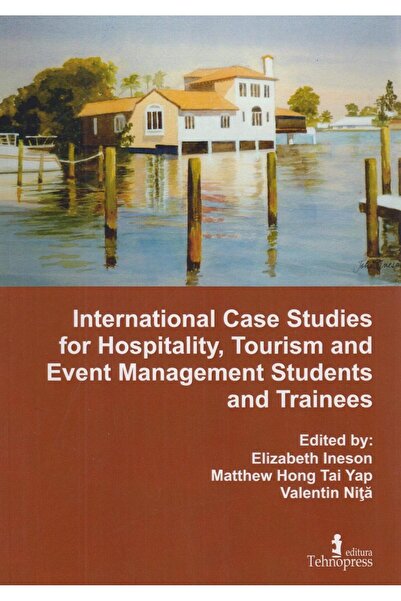 Tehnopress Studii de caz internaționale pentru ospitalitate și turism