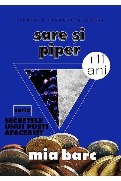 Editura Pim Salt and Pepper. The Secrets of a Young Businessman Series