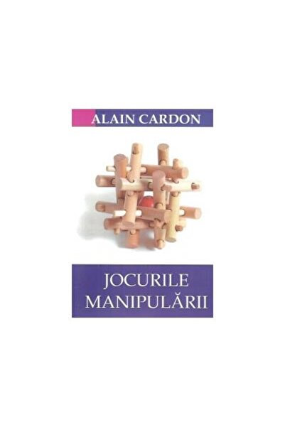 Editura Codecs Jocurile Manipularii, Alain Cardon