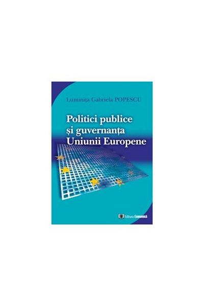 Editura Economica Public policies and governance of the European Union, L
