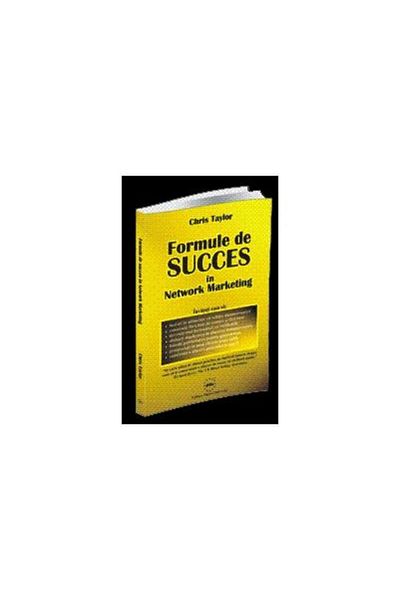 Editura Digital Data Formula for Success in Network Marketing, Chris Tayl