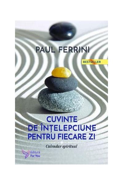Editura For You Words of wisdom for every day. A path