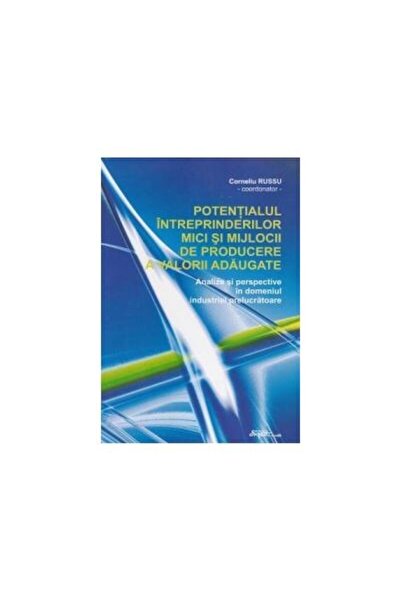 Editura Expert Potentialul intreprinderilor mici si mijlocii de p