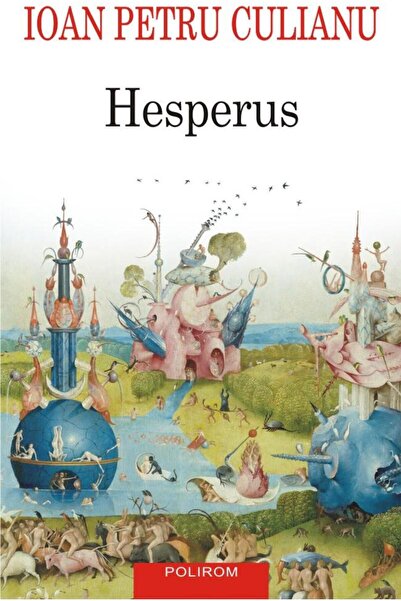 Editura Polirom Hesperus (editia a IV-a), Ioan Petru Culianu