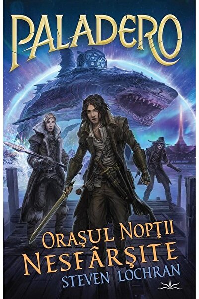 Editura Prestige Kids Paladero 2: Orasul noptii nesfarsite, Steven Lochr