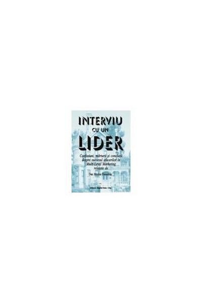 Editura Digital Data Interview with a leader - Confessions, testimonies and con