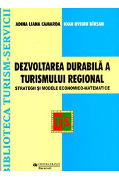 Editura Uranus Sustainable development of regional tourism. Strategies