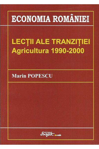 Editura Expert Lessons of Transition - Agriculture 1990-2000, Mar